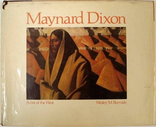 Maynard dixon artist the - maynard, of